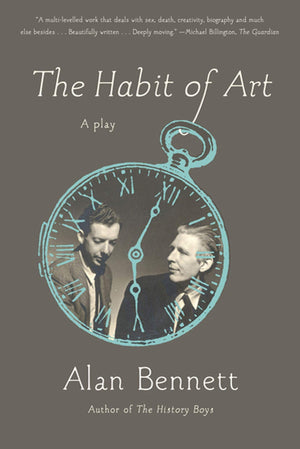 The Habit of Art: A Play,Used