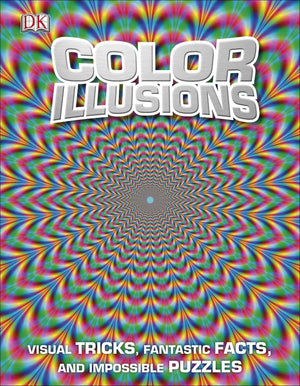Color Illusions: Visual Tricks, Fantastic Facts, and Impossible Puzzles,Used