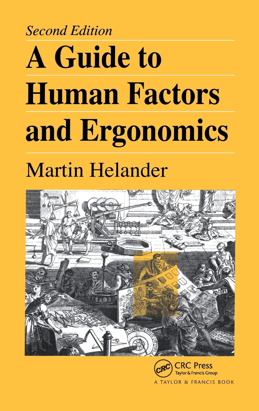 A Guide to Human Factors and Ergonomics,Used