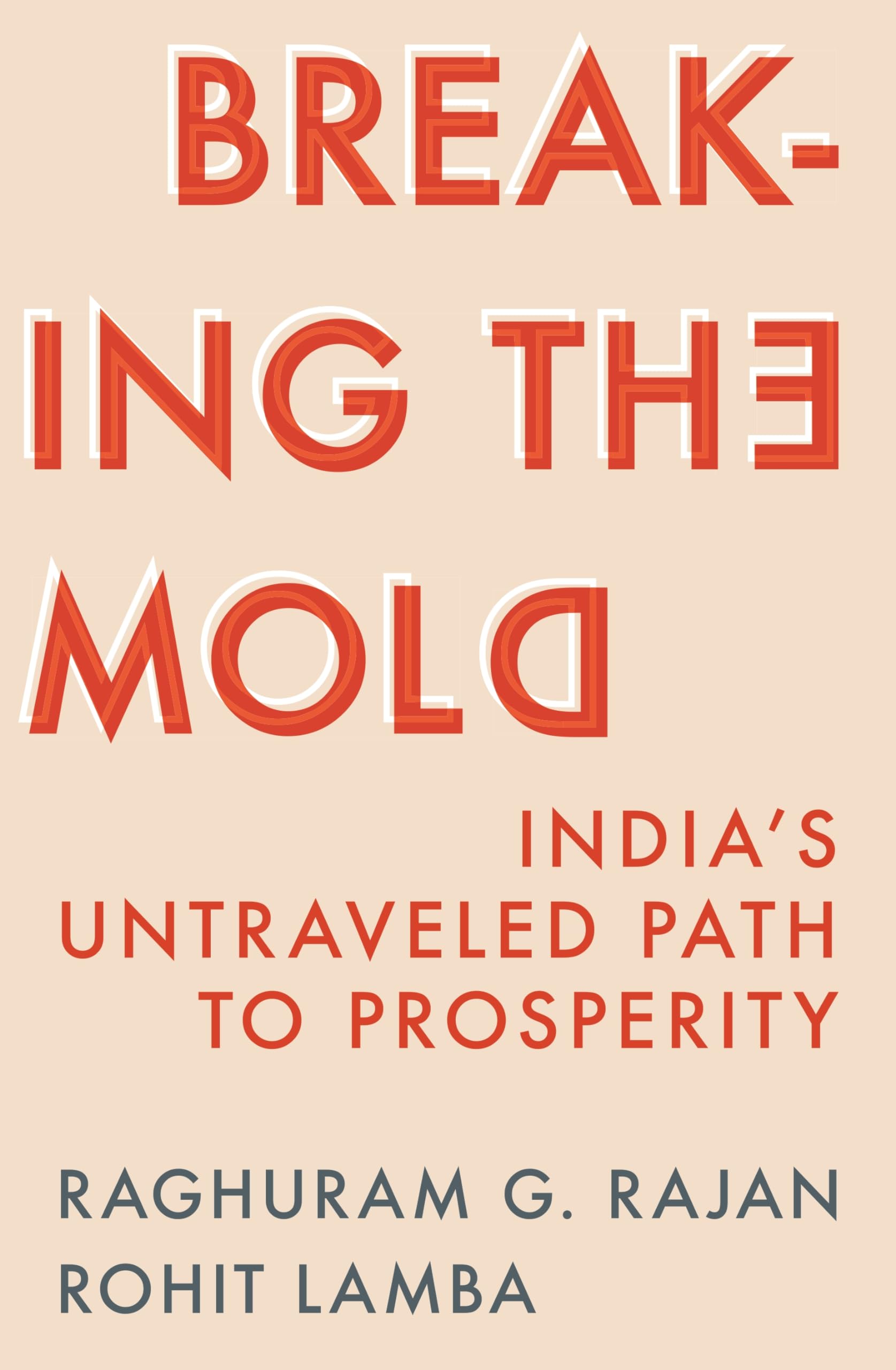 Breaking The Mold: IndiaS Untraveled Path To Prosperity