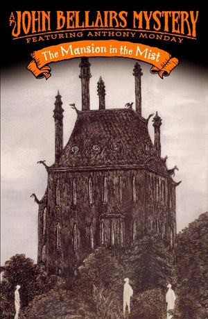 The Mansion In The Mist (Anthony Monday),New