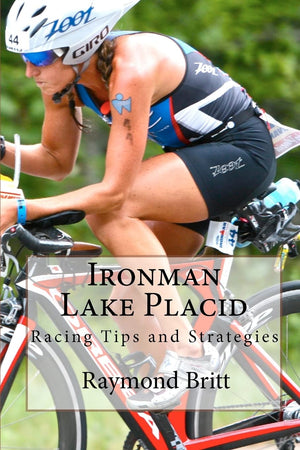 Ironman Lake Placid: Racing Tips and Strategies,Used