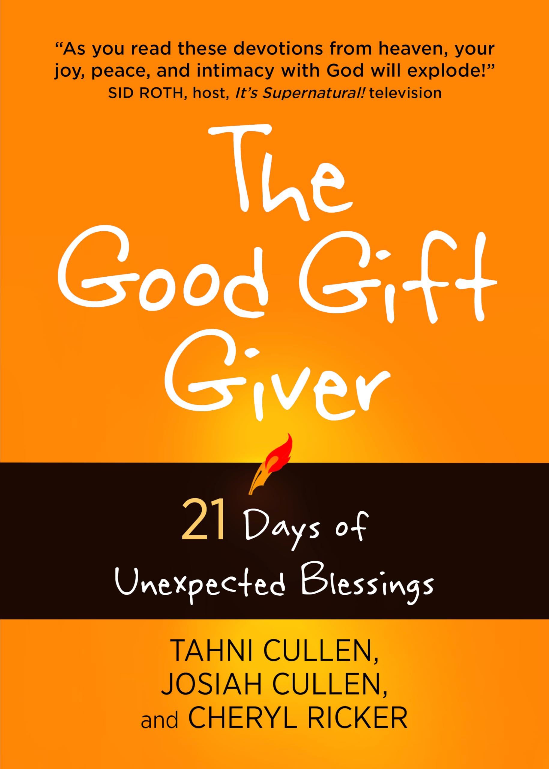 The Good Gift Giver: 21 Days of Unexpected Blessings,Used