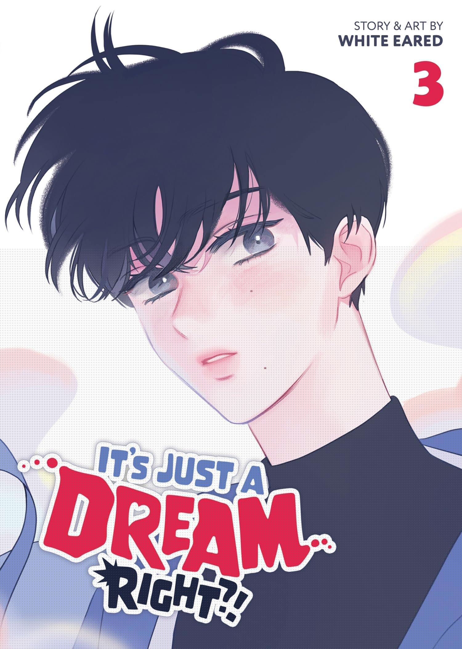 ItS Just A Dream... Right?! (Comic) Vol. 3