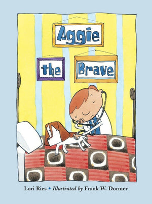 Aggie The Brave (Aggie And Ben)