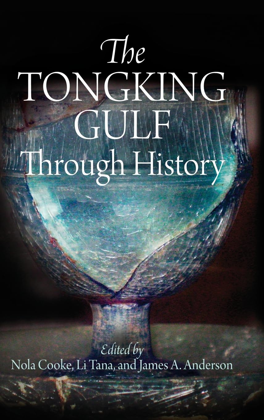 The Tongking Gulf Through History (Encounters With Asia),Used