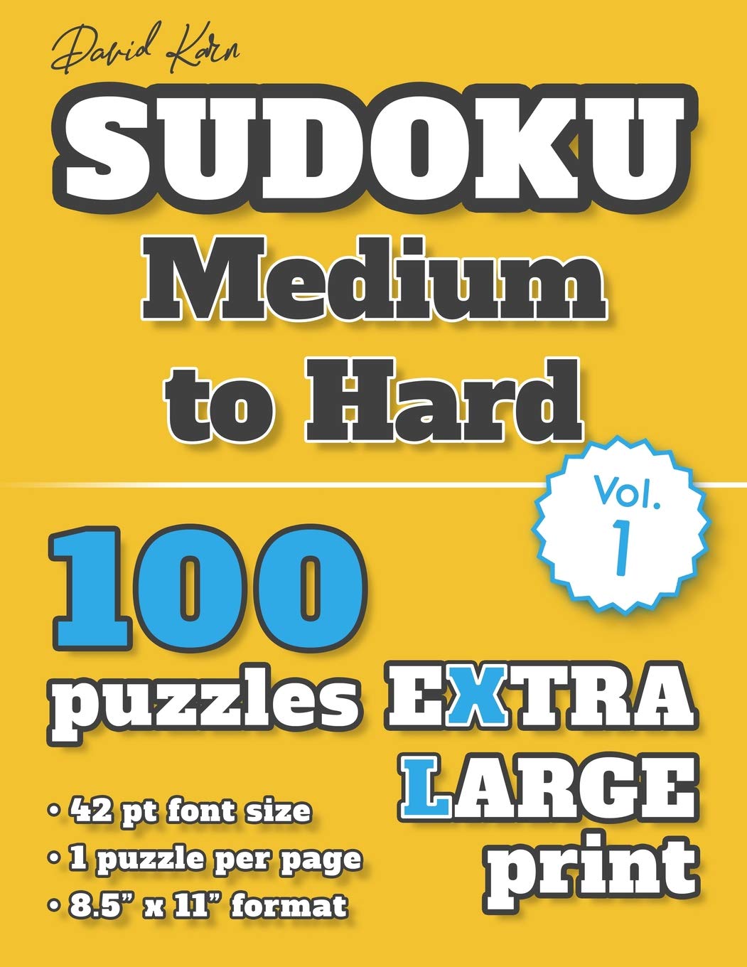 David Karn Sudoku  Medium to Hard Vol 1: 100 Puzzles, Extra Large Print, 42 pt font size, 1 puzzle per page,Used