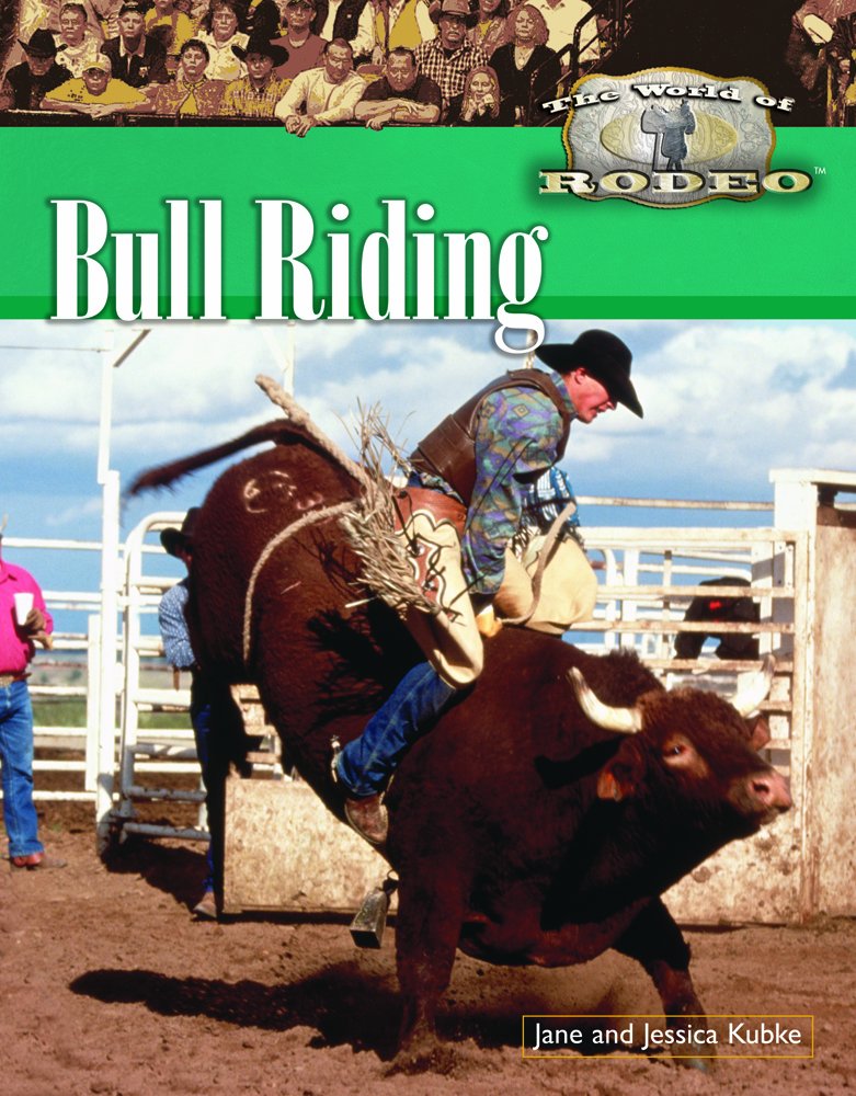 Bull Riding (The World of Rodeo),Used