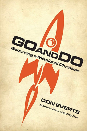 Go and Do: Becoming a Missional Christian,Used