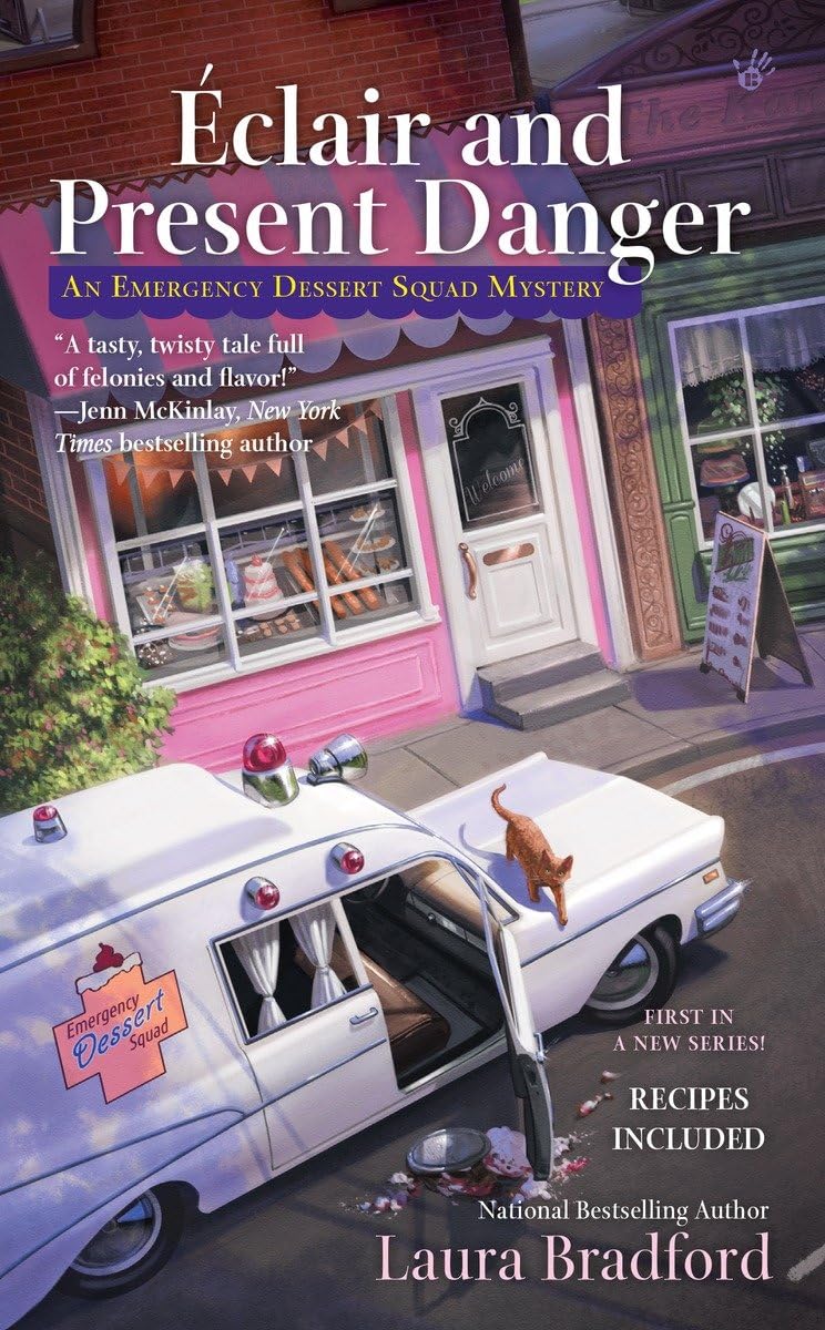 clair and Present Danger (An Emergency Dessert Squad Mystery),Used