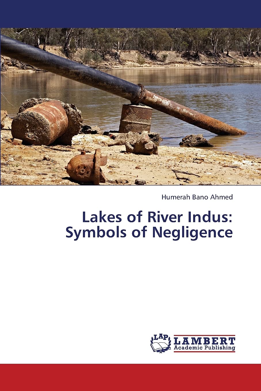Lakes of River Indus: Symbols of Negligence,Used