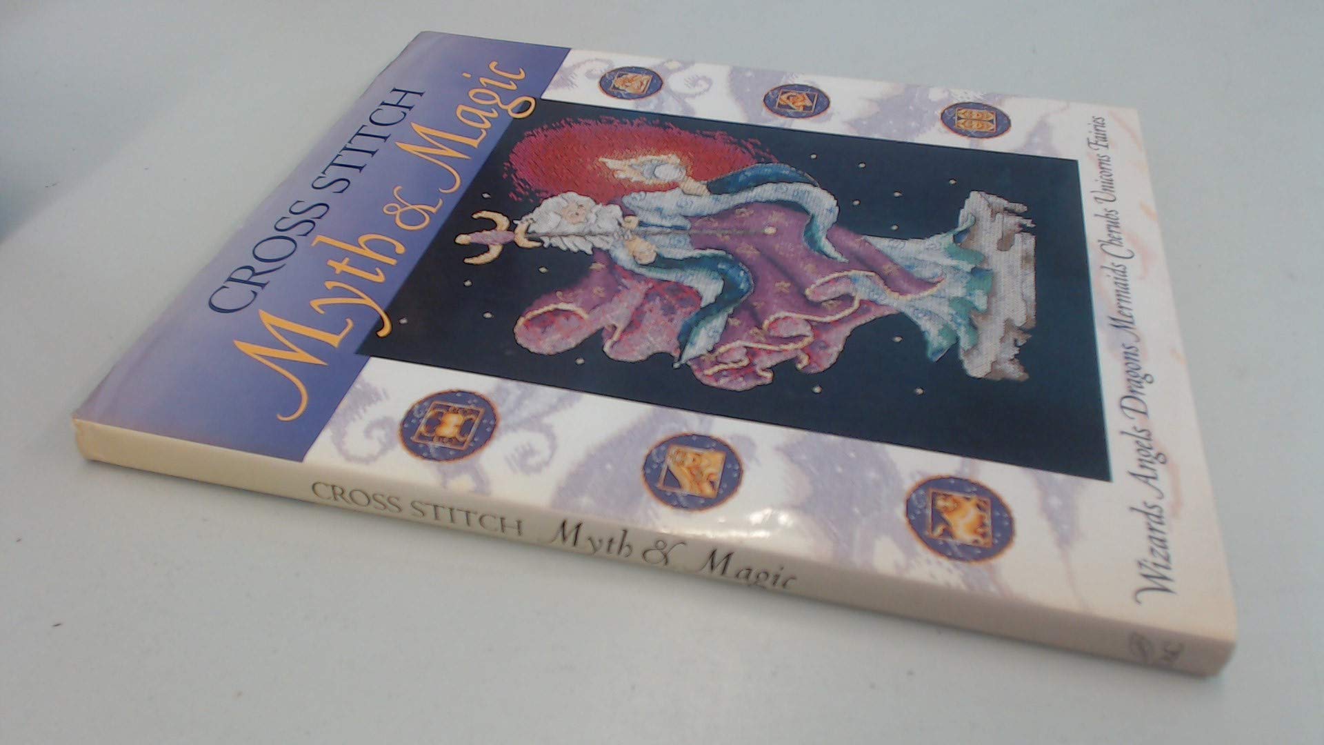 Cross Stitch Myth & Magic: Wizards, Angels, Dragons, Mermaids, Cherubs, Unicorns, Fairies,New