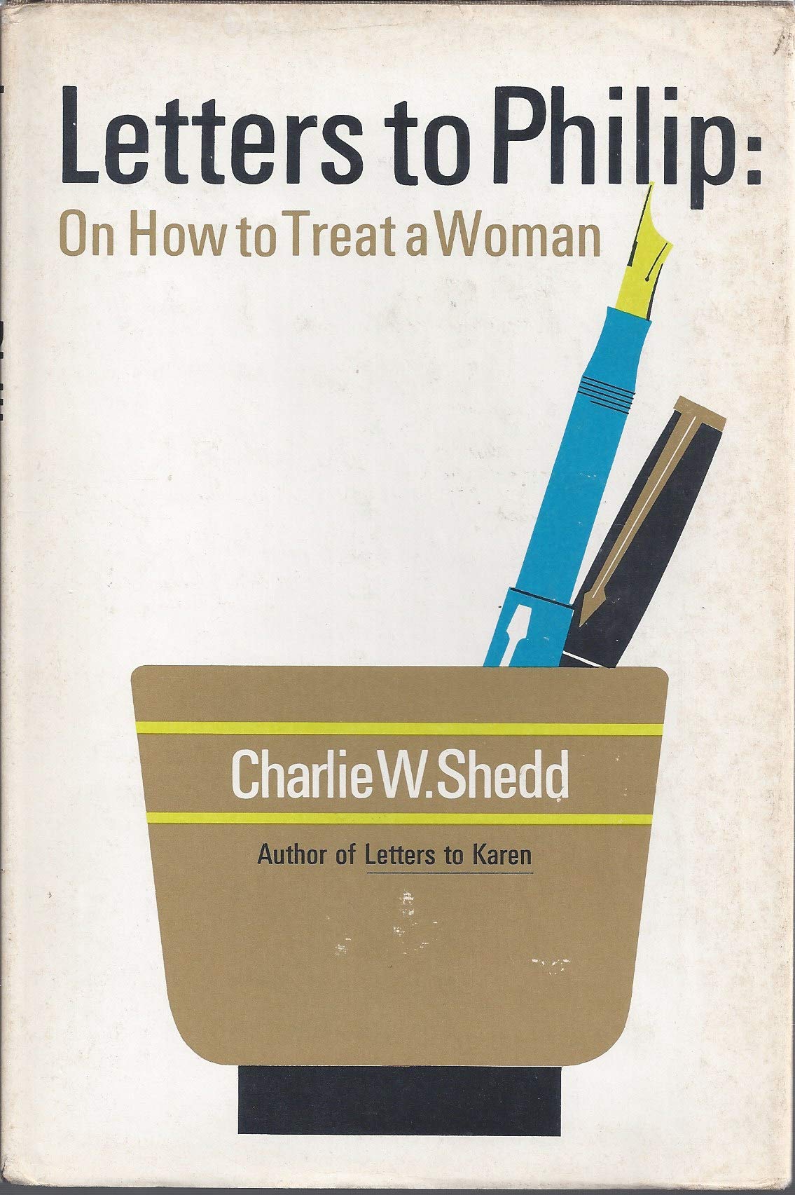 Letters To Philip: On How To Treat A Woman,Used