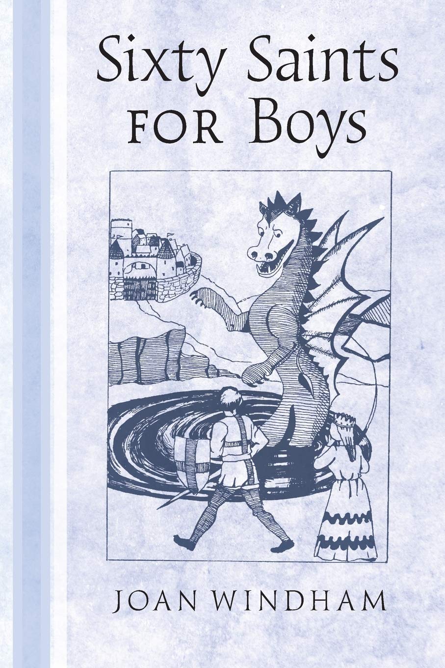 Sixty Saints for Boys,New