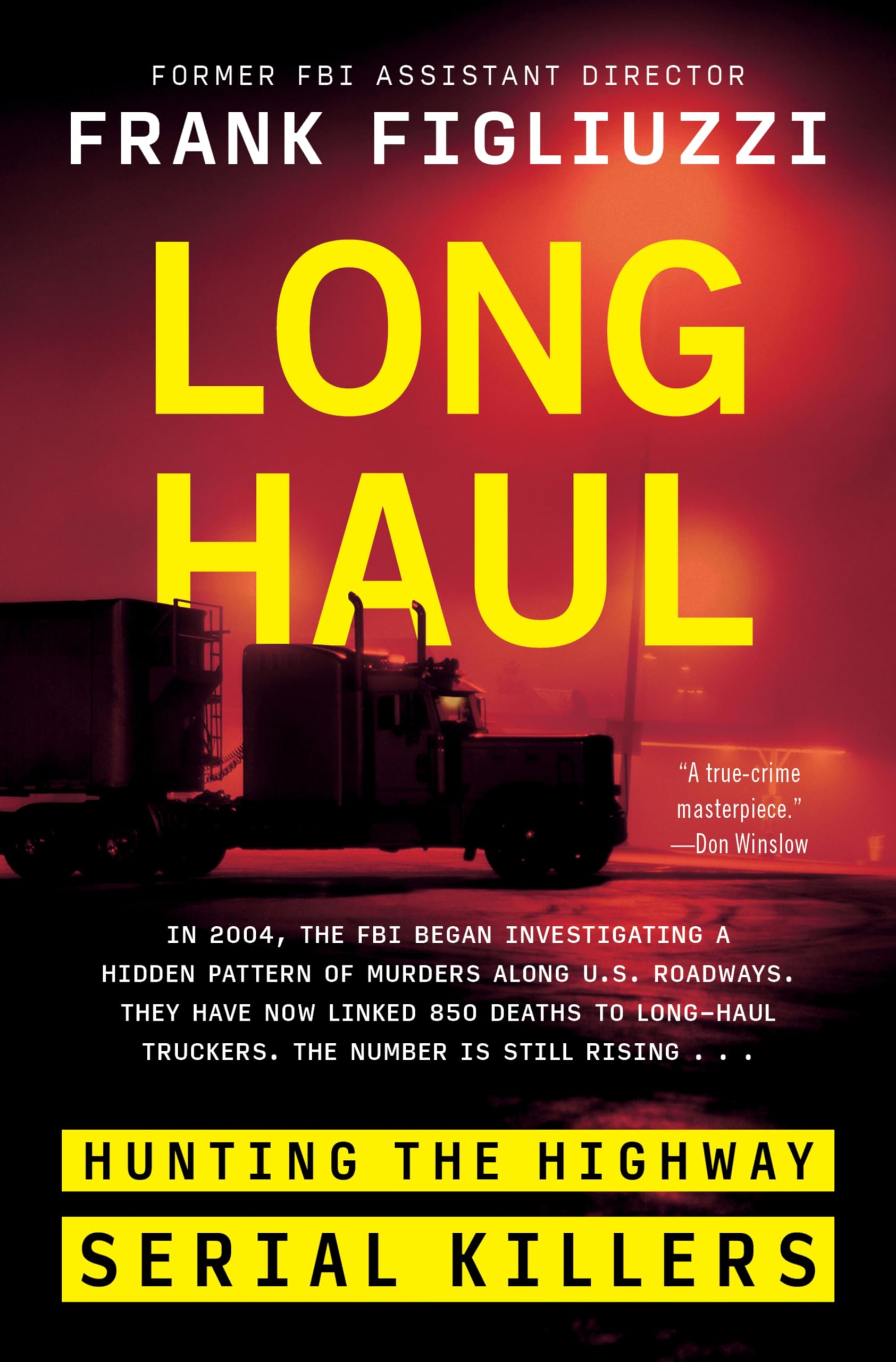 Long Haul: Hunting The Highway Serial Killers