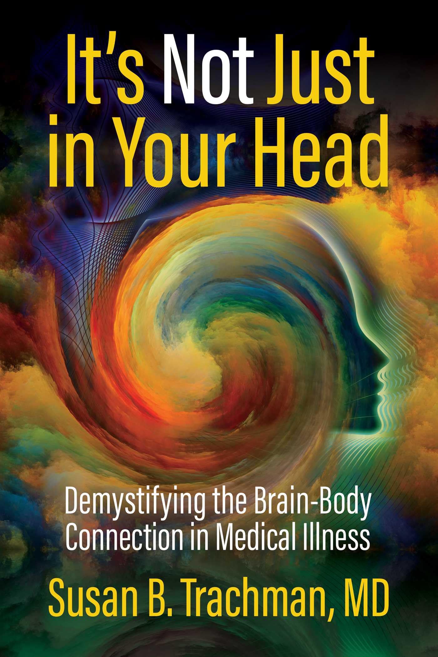 ItS Not Just In Your Head: Demystifying The BrainBody Connection In Medical Illness