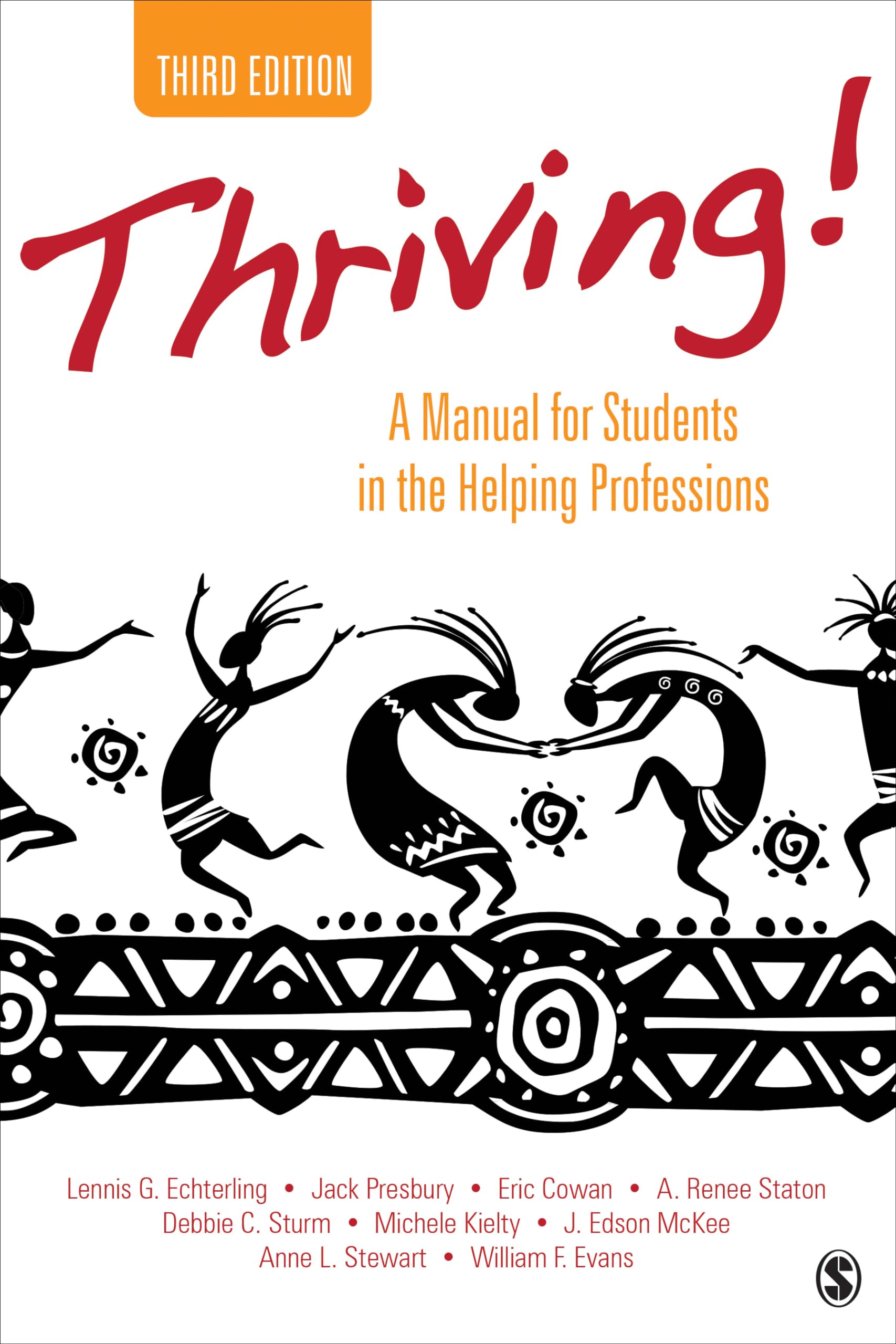 Thriving!: A Manual For Students In The Helping Professions