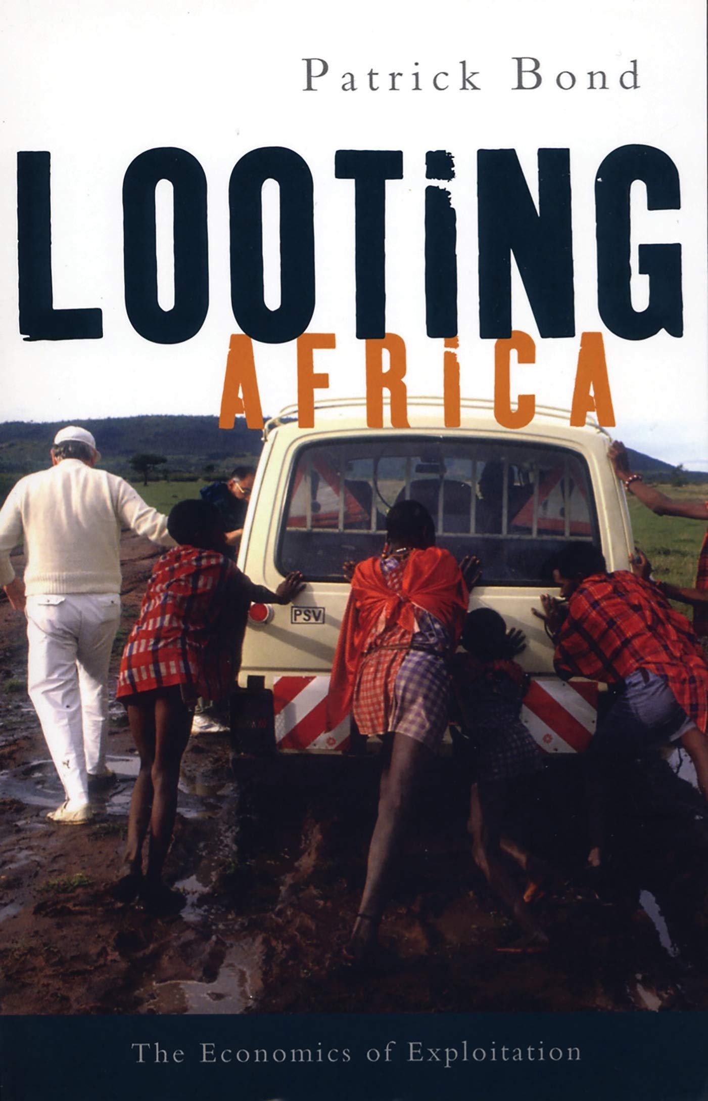 Looting Africa: The Economics of Exploitation,Used