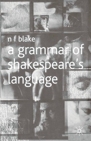 A Grammar Of Shakespeare'S Language