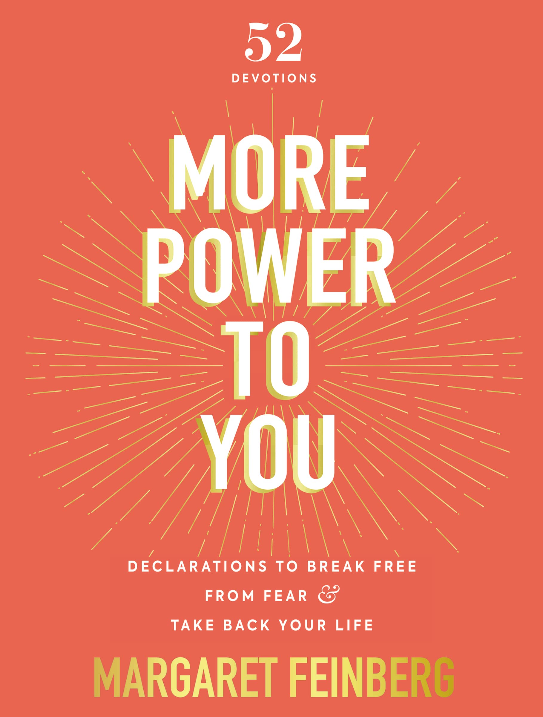 More Power to You: Declarations to Break Free from Fear and Take Back Your Life (52 Devotions),Used