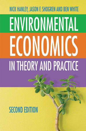 Environmental Economics: In Theory and Practice,Used