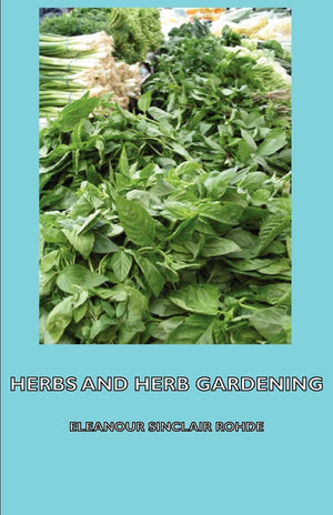 Herbs and Herb Gardening,Used