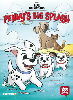 Disney Kids Comics: 101 Dalmatians: PennyS Big Splash
