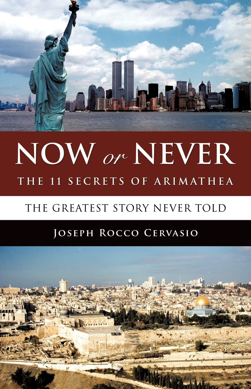 Now or Never: The 11 Secrets of Arimathea,Used