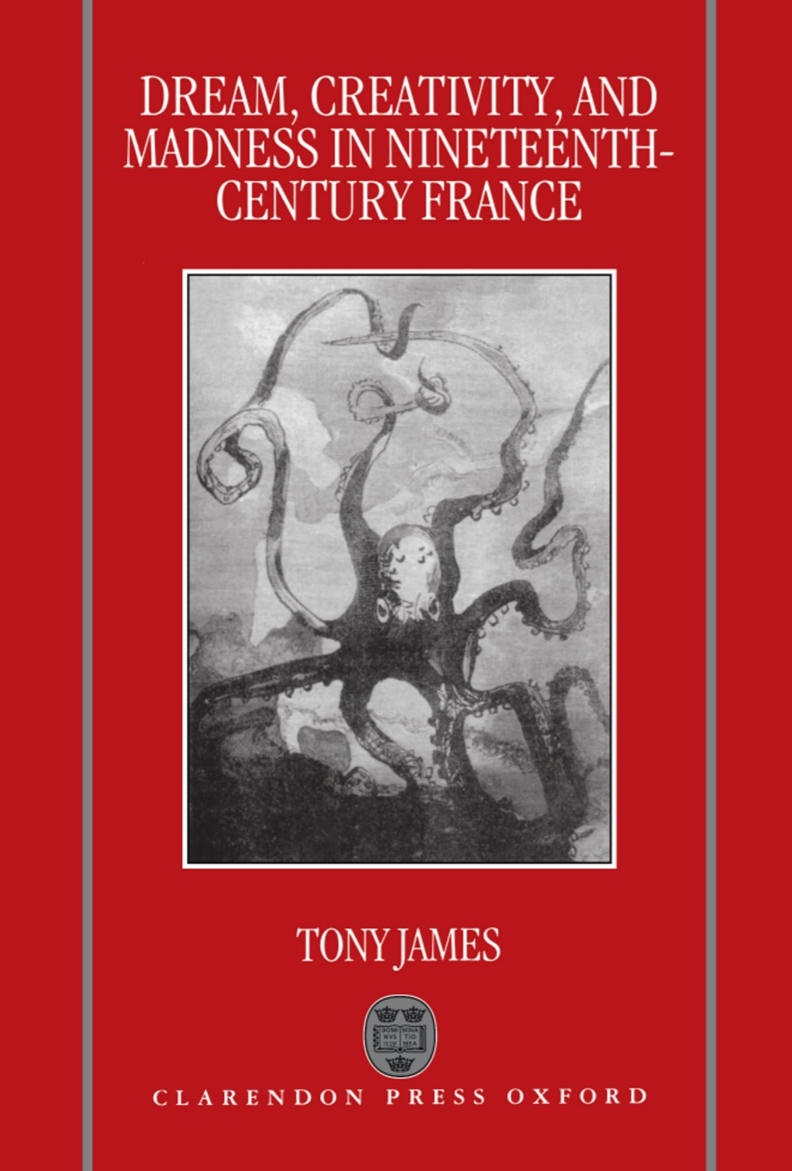 Dream, Creativity, and Madness in NineteenthCentury France,Used