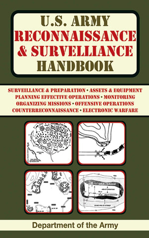 U.S. Army Reconnaissance And Surveillance Handbook (Us Army Survival)