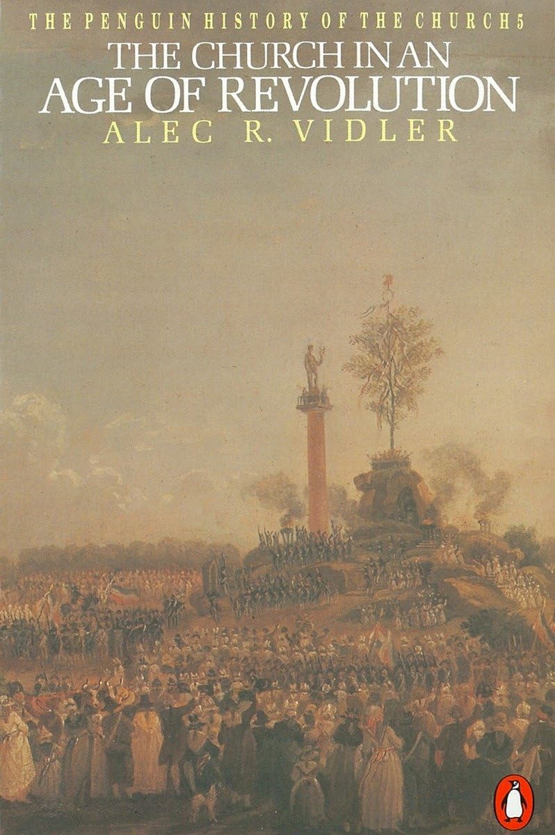 The Church in an Age of Revolution (The Penguin History of the Church) (v. 5),Used
