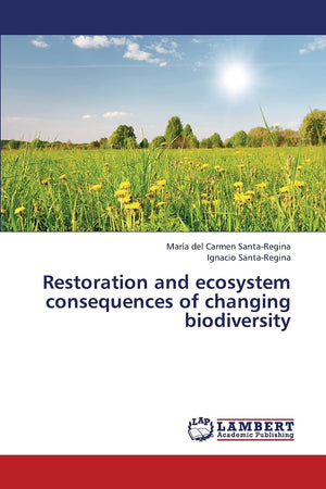 Restoration and ecosystem consequences of changing biodiversity,Used