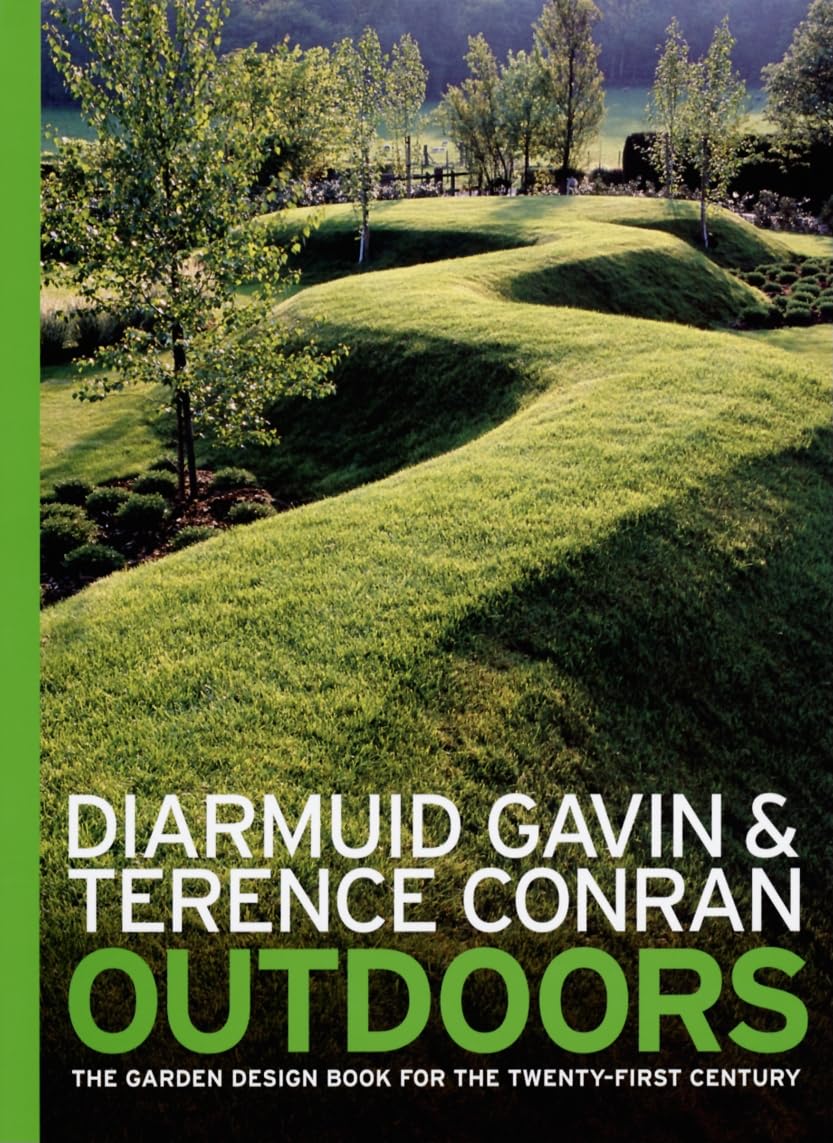 Outdoors: The Garden Design Book for the TwentyFirst Century,Used