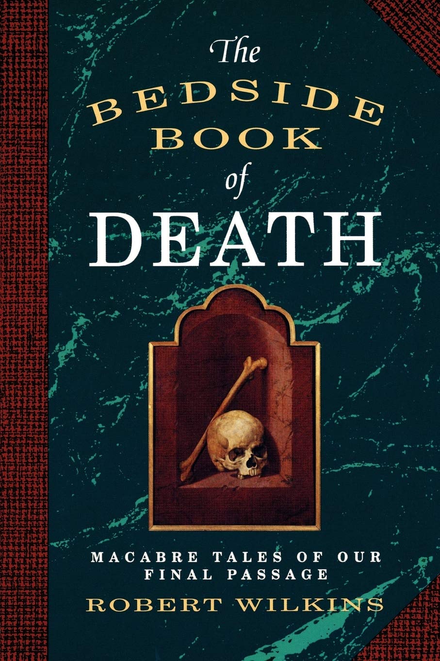 The Bedside Book Of Death,Used