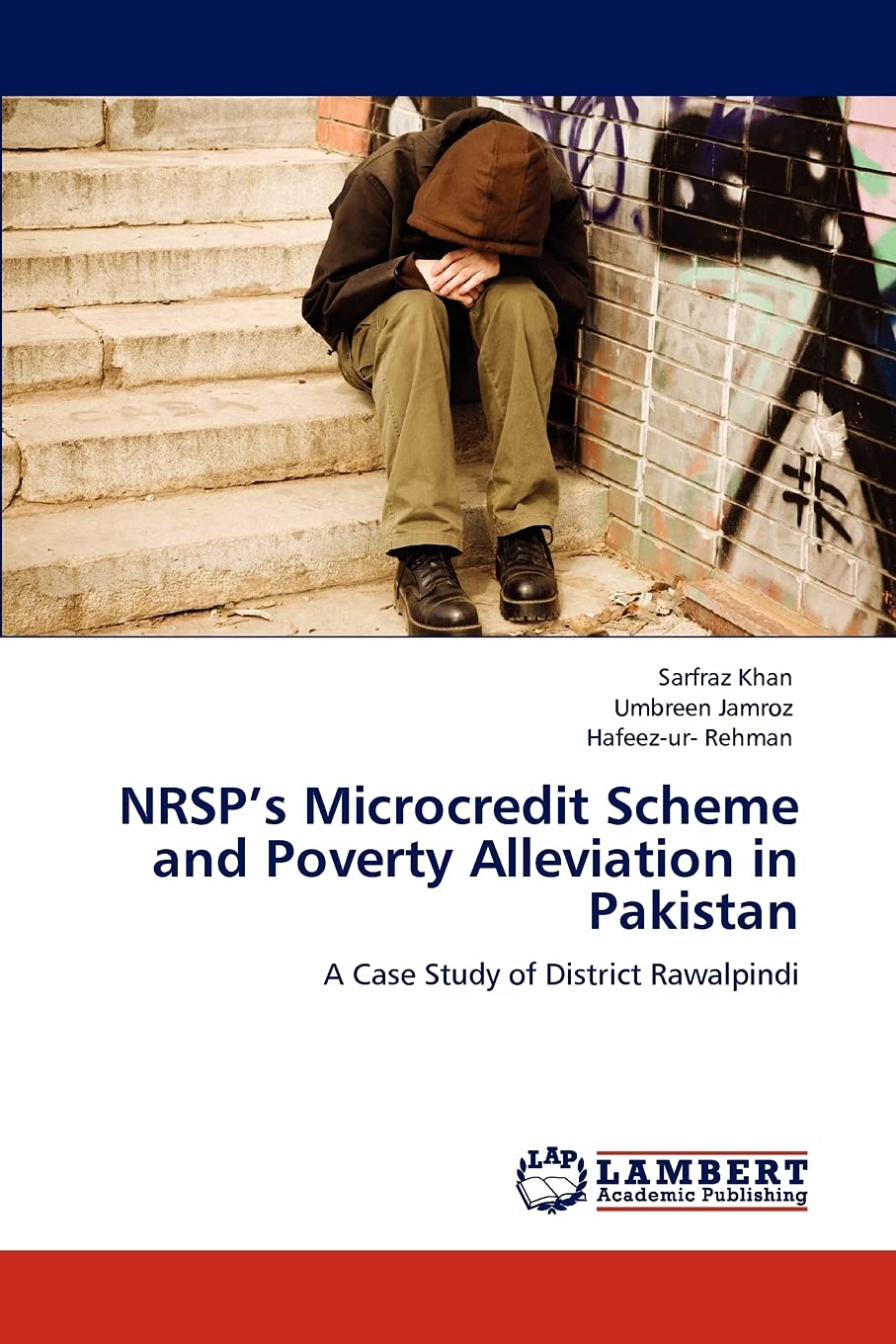 NRSPs Microcredit Scheme and Poverty Alleviation in Pakistan: A Case Study of District Rawalpindi,Used