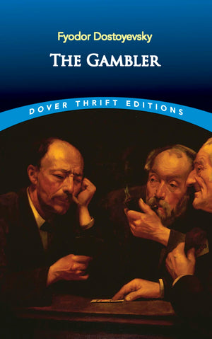 The Gambler (Dover Thrift Editions: Classic Novels),Used