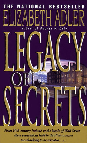 Legacy Of Secrets: A Novel
