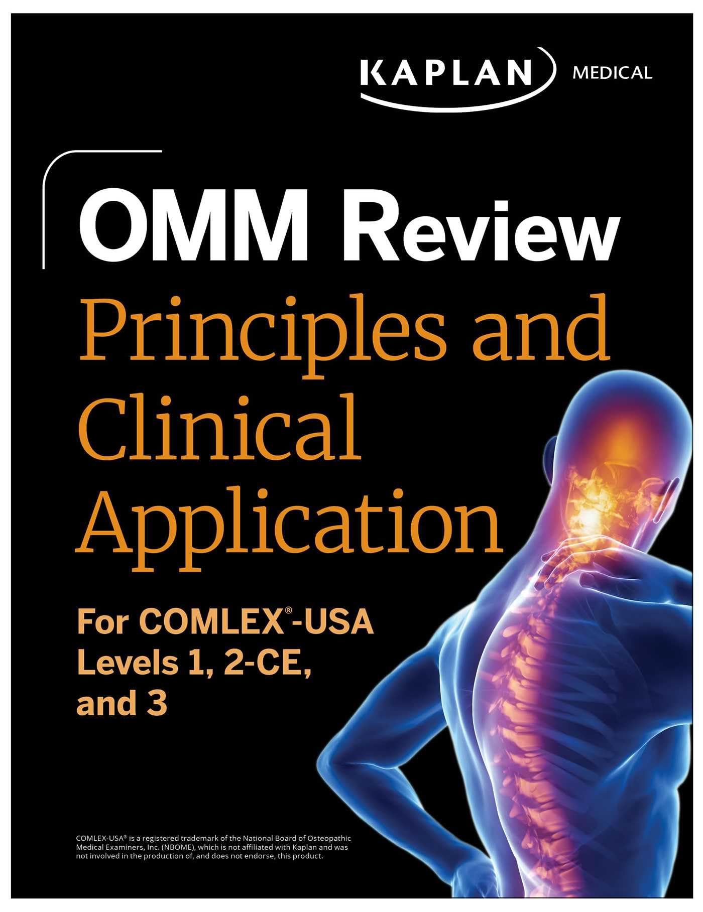 Omm Review: Principles And Clinical Application: For ComlexUsa Levels 1, 2Ce, And 3 (Kaplan Test Prep)
