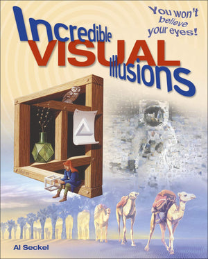 Incredible Visual Illusions: You Won't Believe Your Eyes!,Used