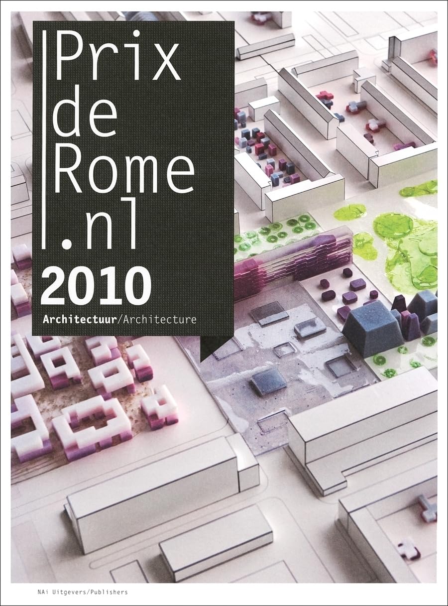 PrixdeRome.NL 2010: Architecture,Used