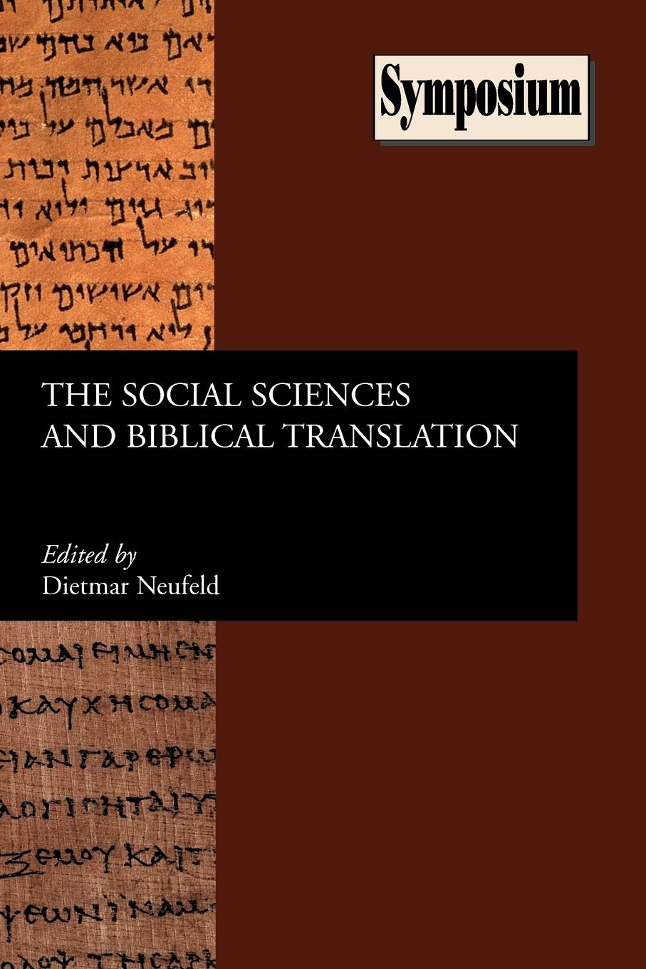 The Social Sciences and Biblical Translation (Sbl Symposium),Used