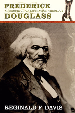 Frederick Douglass: Precurson To Lib Theology (Voices Of The African Diaspora),Used