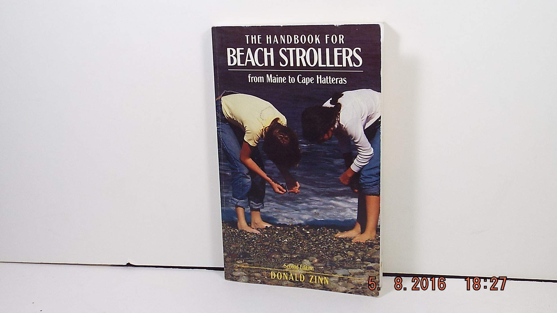 The Handbook For Beach Strollers From Maine To Cape Hatteras,New