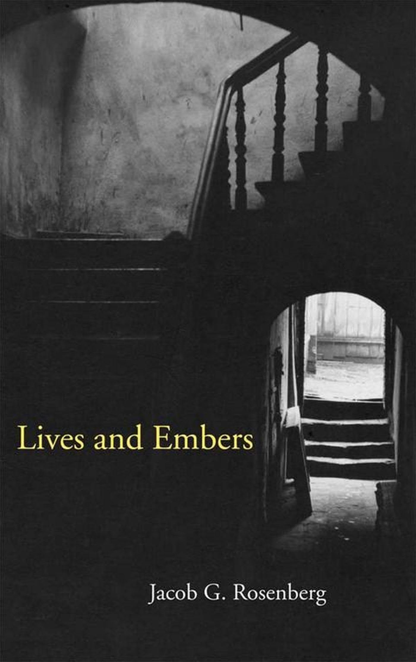 Lives and Embers (Fire Ant Books),Used