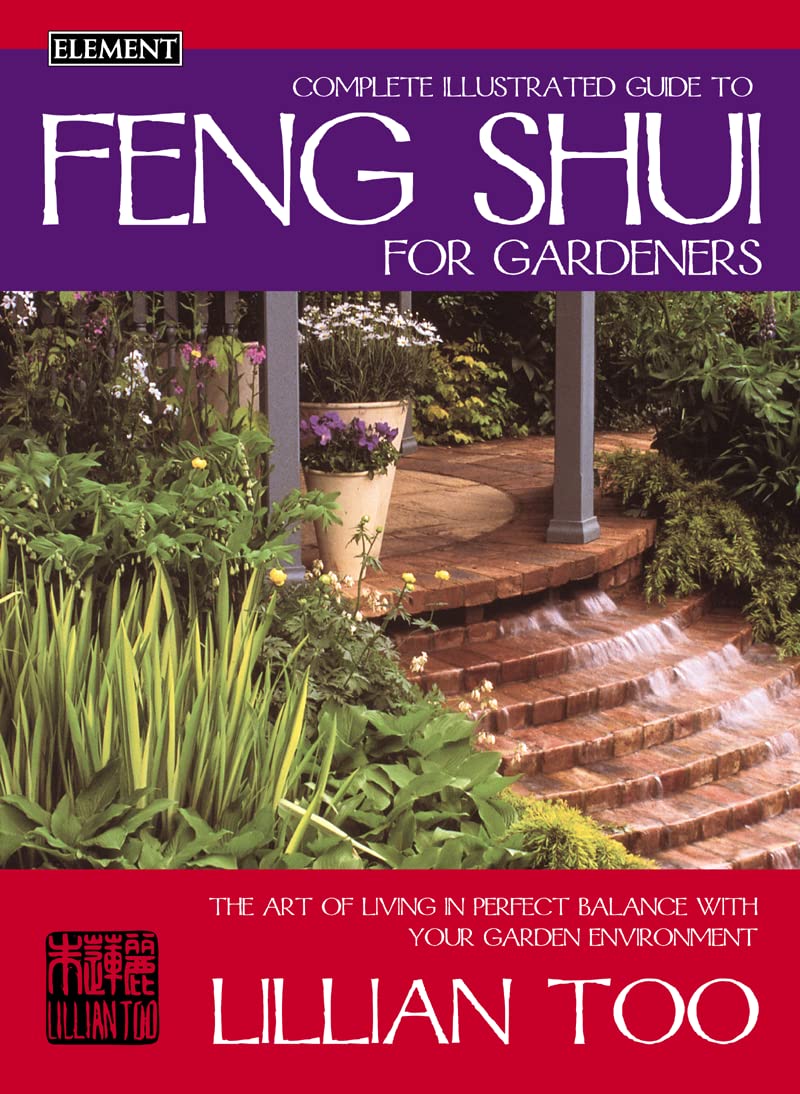 Complete Illustrated Guide to Feng Shui for Gardeners,Used