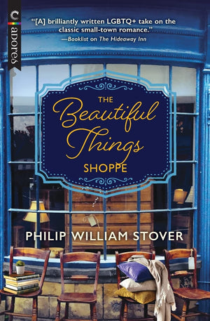 The Beautiful Things Shoppe: A Gay Small Town Romance (Seasons of New Hope, 2),Used