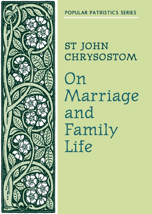 On Marriage And Family Life (Popular Patristics) (English And Ancient Greek Edition),Used