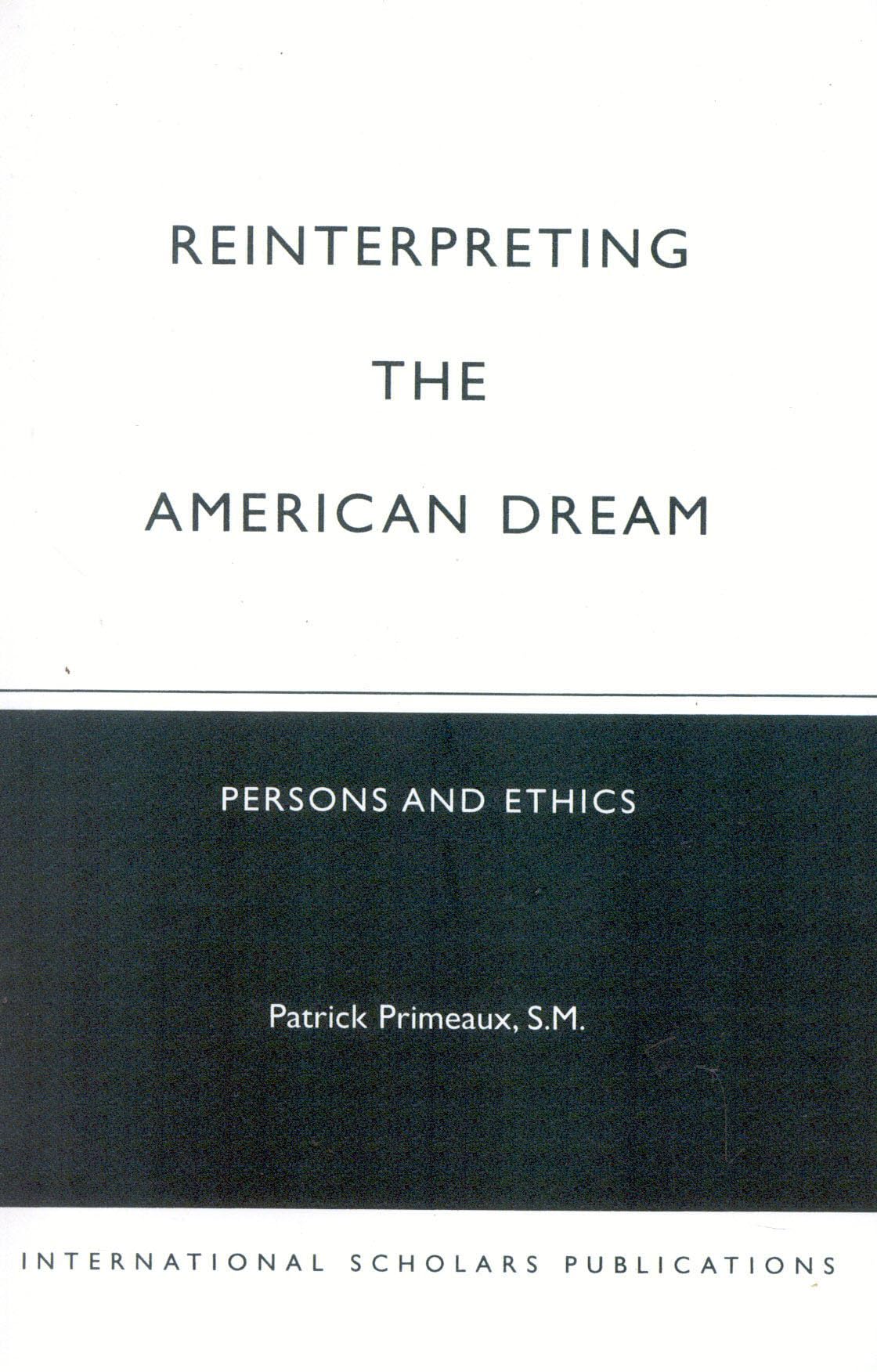 Reinterpreting the American Dream,Used