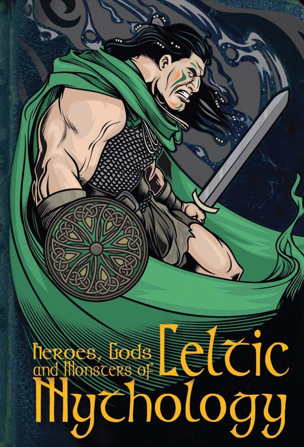 Heroes, Gods And Monsters Of Celtic Mythology