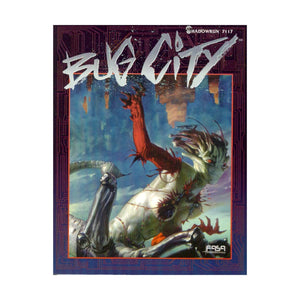 Bug City (Shadowrun),Used